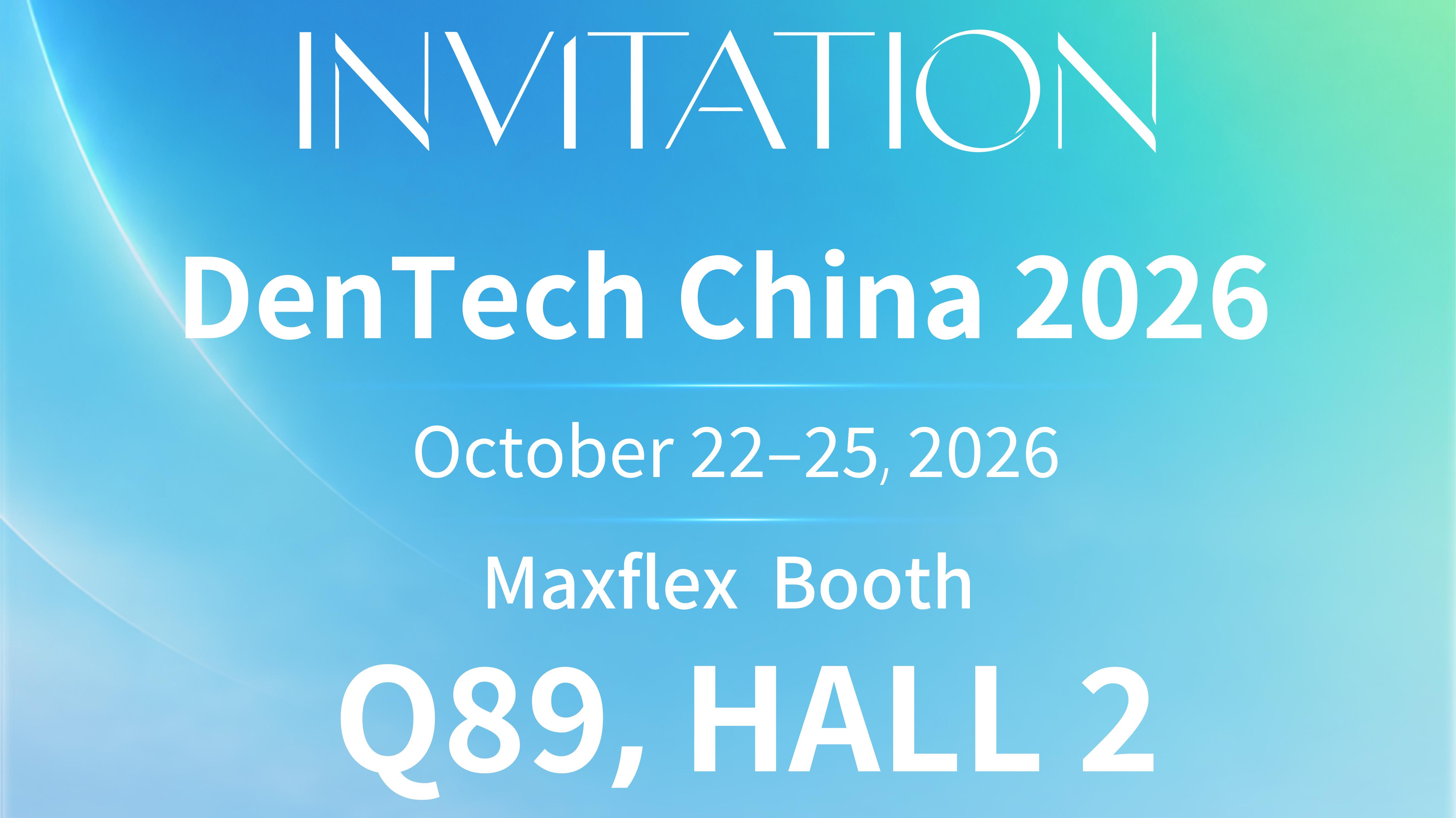 Exhibitor Preview | Newly Upgraded Booth &mdash; See You at DenTech China 2026